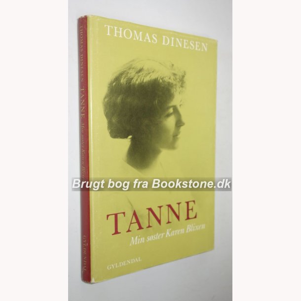 Tanne - min sster Karen Blixen