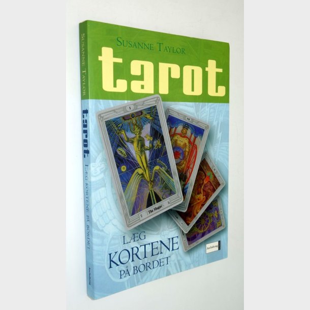 Tarot - lg kortene p bordet: Susanne Taylor