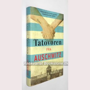 Tatovren fra Auschwitz: Heather Morris 