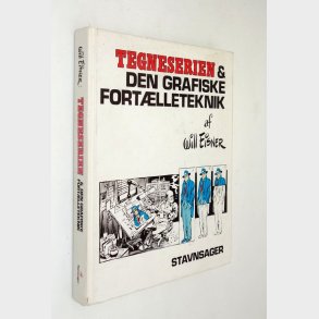 Tegneserien & den grafiske fort�llerteknik: Will Eisner