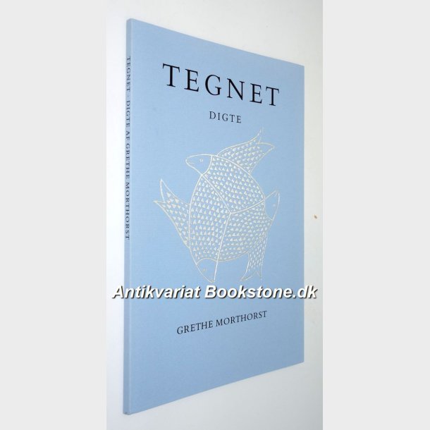 Tegnet- digte: Grethe Morthorst