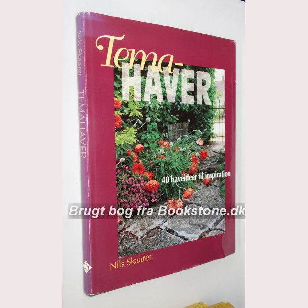 Temahaver - 40 haveideer til inspiration 