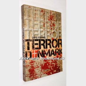 Terror Danmark (signeret): Lars Forring