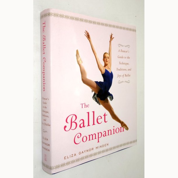The Ballet Companion: Eliza Gaynor Minden