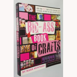 The Big-Ass Book of Crafts