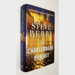 The Charlemagne Pursuit: Steve Berry