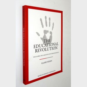 The Educational Revolution: Kaare Nissen (signeret)
