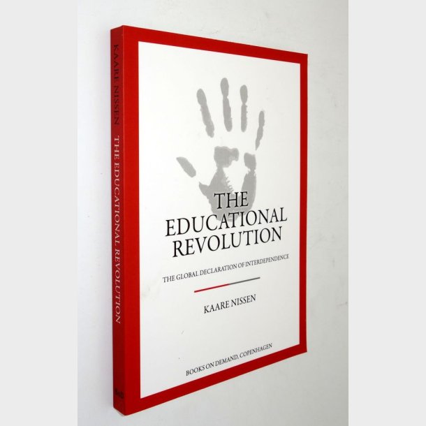The Educational Revolution: Kaare Nissen (signeret)
