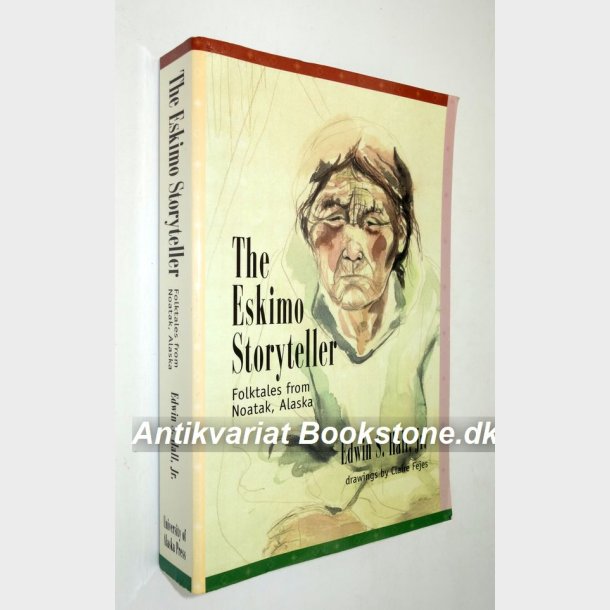 The Eskimo Storyteller: Erwin S. Hall, Jr.