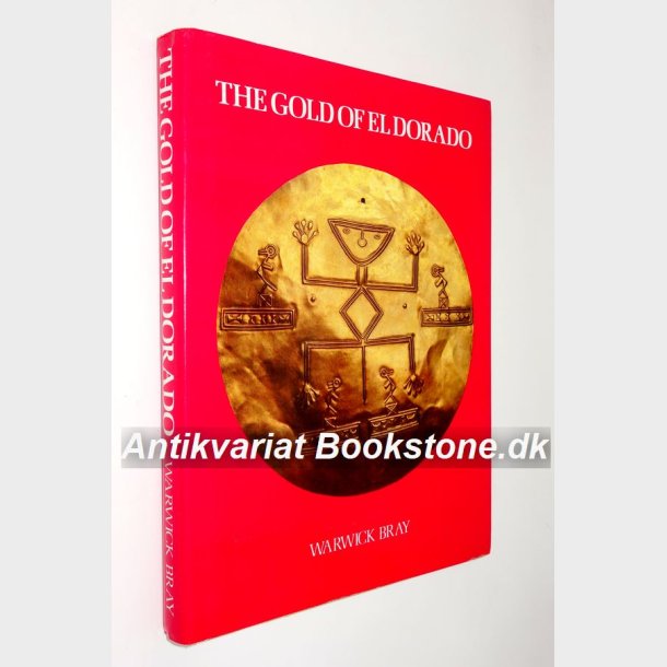 The Gold Of Eldorado: Warwick Bray