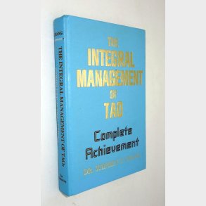 The Integral Management of TAO: Stephen T. Chang