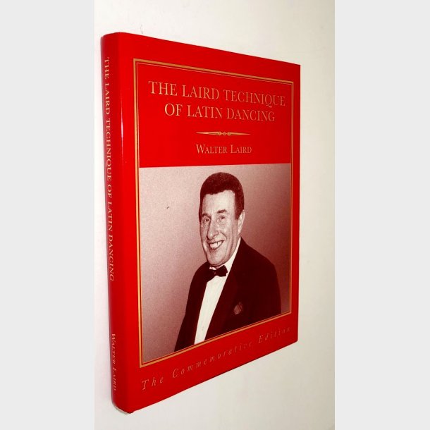 The Laird Technique of Latin Dancing: Walter Laird