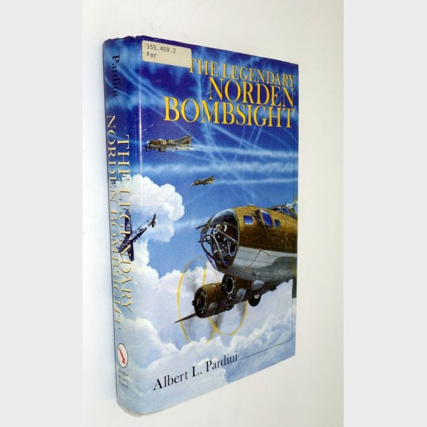 The Legendary Norden Bombsight: Albert L. Pardine