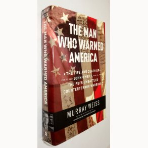 The Man Who Warned America: Murray Weiss