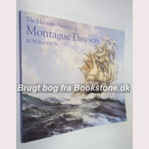The Maritime Paintings of Montague Dawson 