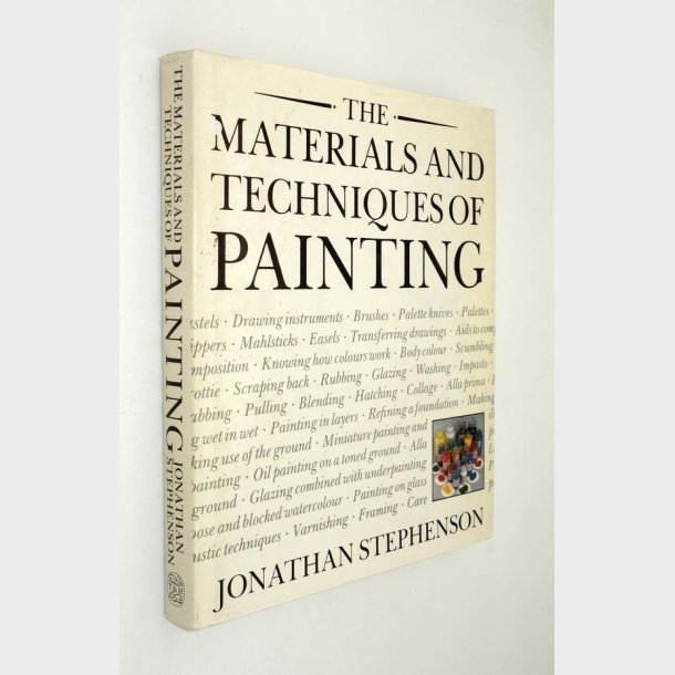 The Materials and Techniques of Painting: Jonathan Stephenson