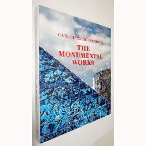 The Monumental Works: Carl-Henning Pedersen og Sidsel Ramson