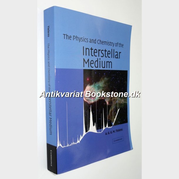 The Physics and chemistry of the Interstellar Medium: A.G.G.M. Tiels