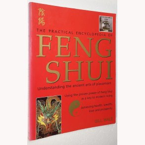 The Practical Encyclopedia of Feng Shui