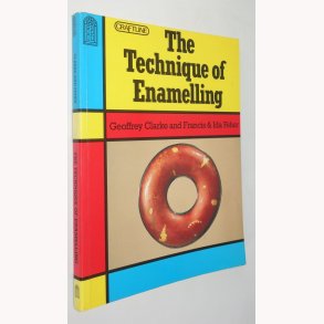 The Technique og Enamelling