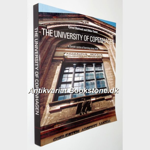The University of Copenhagen: Ejvind Slottved and Ditlev Tamm