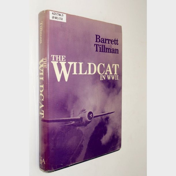 The Wildcat in WWll: Barrett Tillman