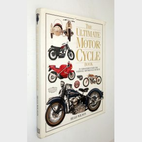 The Ultimate Motorcycle Book: Hugo Wilson