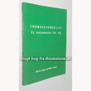 Thomasevangeliet - et testamente for sig