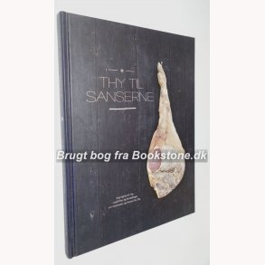 Thy til sanserne - I krlighed til Thy