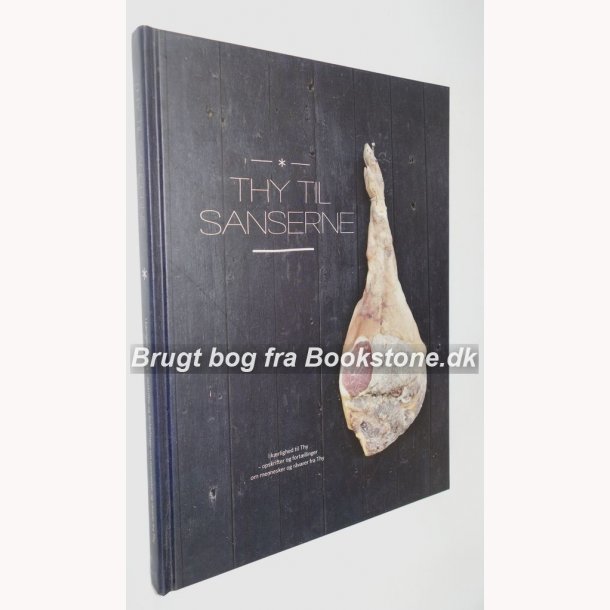 Thy til sanserne - I krlighed til Thy