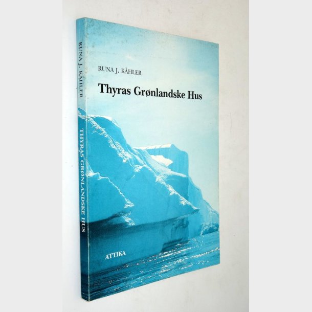 Thyras Grnlandske Hus: Runa J. Khler (signeret)