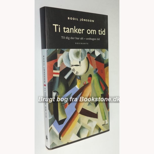 Ti tanker om tid - til dig der har alt undtagen tid