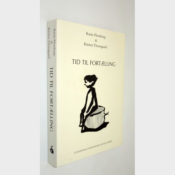 Tid til fort�lling: Karin Flensborg &amp; Kirsten Thonsgaard