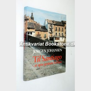 Til Santiago - et spor gennem Europa: Jrgen Johansen 