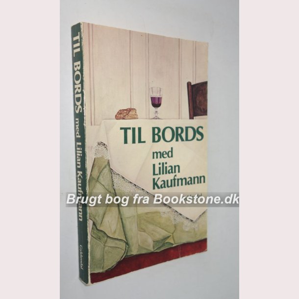 Til bords med Lilian Kaufmann 