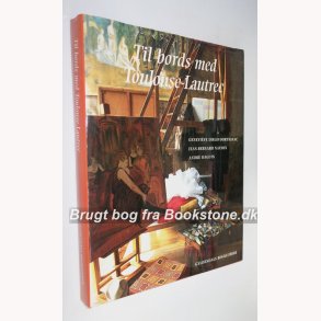 Til bords med Toulouse-Lautrec