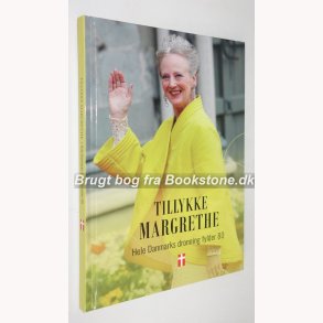 Tillykke Margrethe