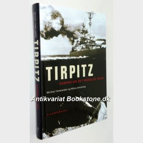 Tirpitz - Kampen om det nordlige ishav