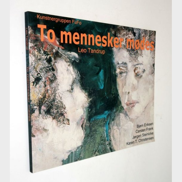 To mennesker mdes: Leo Tandrup