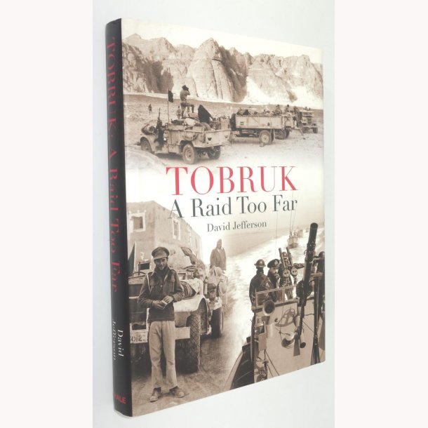 Tobruk - A Raid Too Far 
