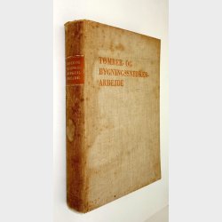 Tmrer- og Bygningssnedkerarbejde: Gregor Paulsson