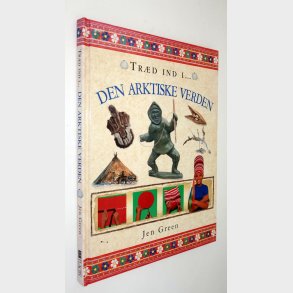 Trd ind i Den Arktiske Verden: Jen Green