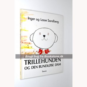 Trillehunden og den bundlse dam