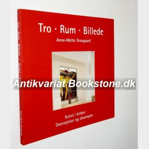 Tro Rum Billeder Anne-Mette Gravgaard