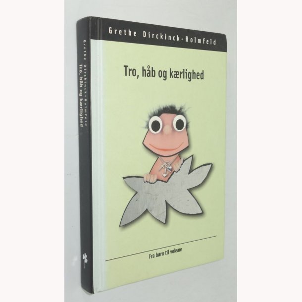 Tro, hb og krlighed fra brn til voksne