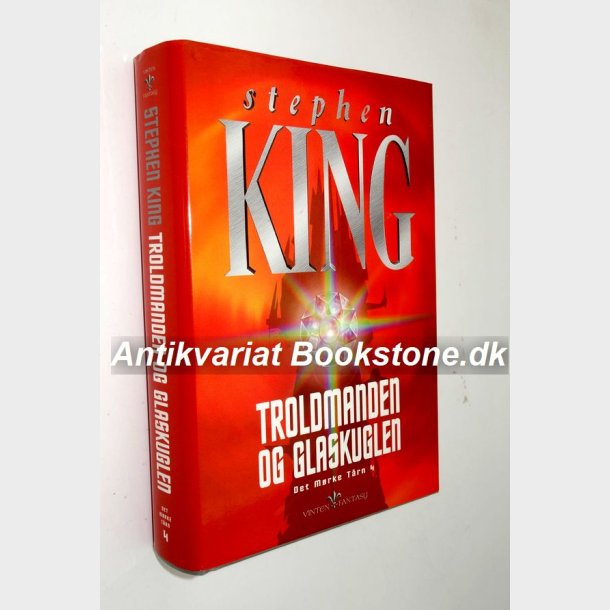 Troldmanden og glaskuglen - Det mrke trn 4: Stephen King