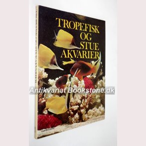 Tropefisk og stueakvarier 