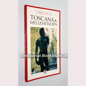 Turen gr til Toscana & Mellemitalien