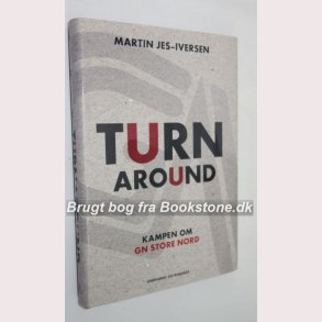 TurnAround - Kampen om GN Store Nord 