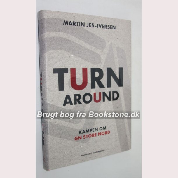 TurnAround - Kampen om GN Store Nord 